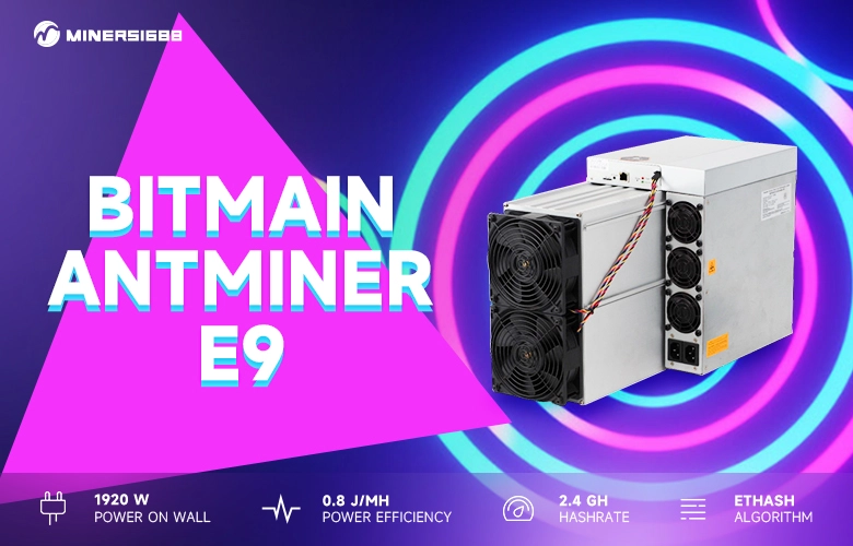 Antminer E9