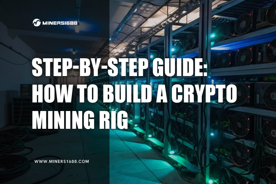 Step by Step Guide How to Build a Crypto Mining Rig